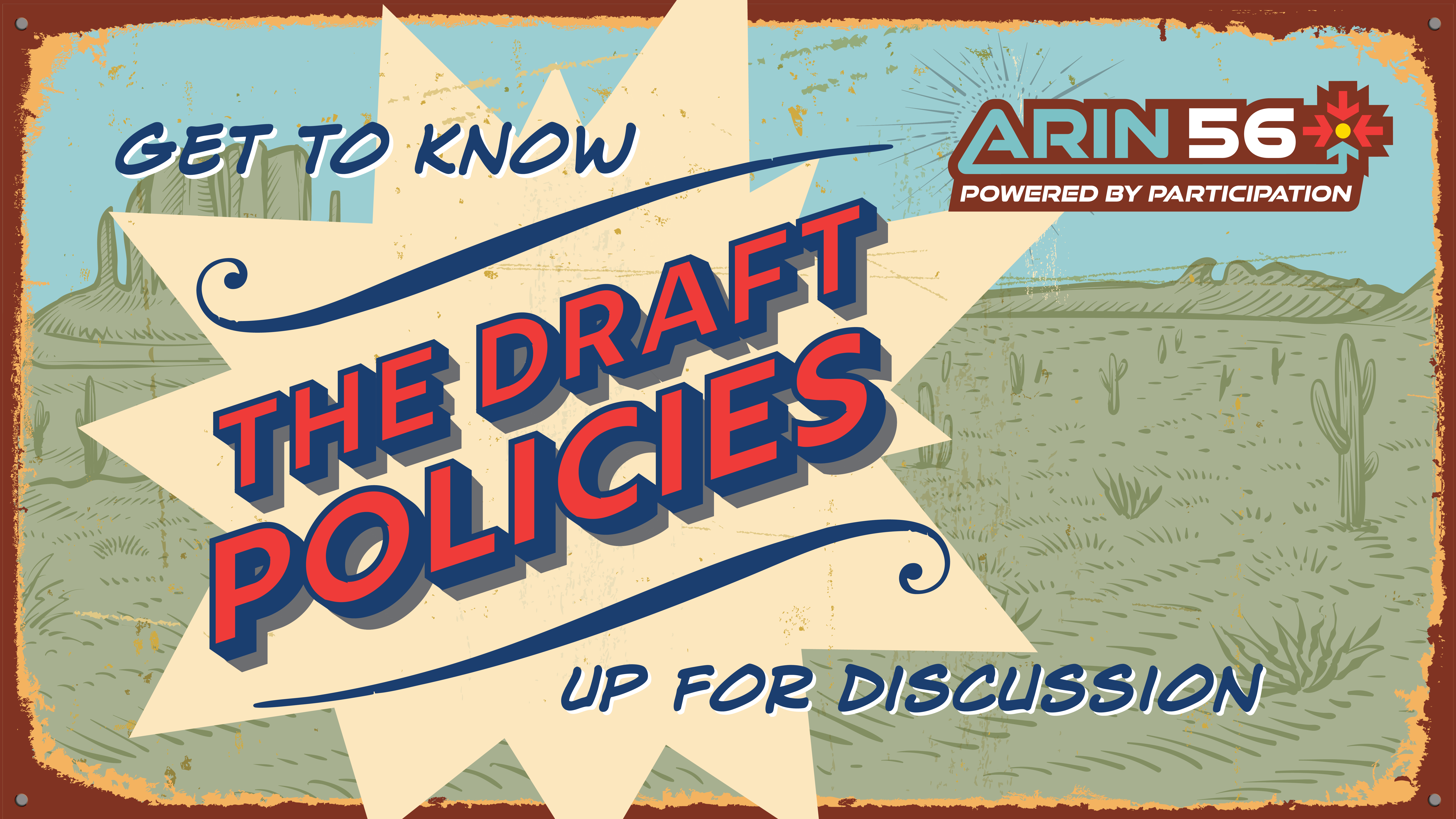 Read the blog Get to Know the Draft Policies Up for Discussion at ARIN 56
