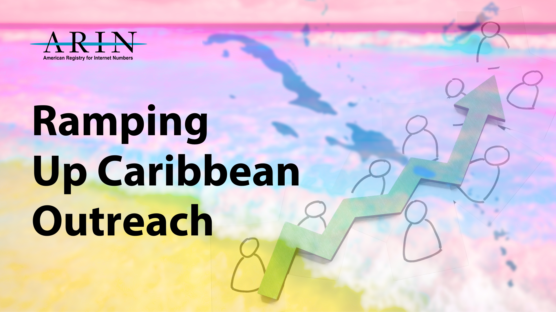 Read the blog ARIN Ramps Up Caribbean Outreach for the Second Half of 2025