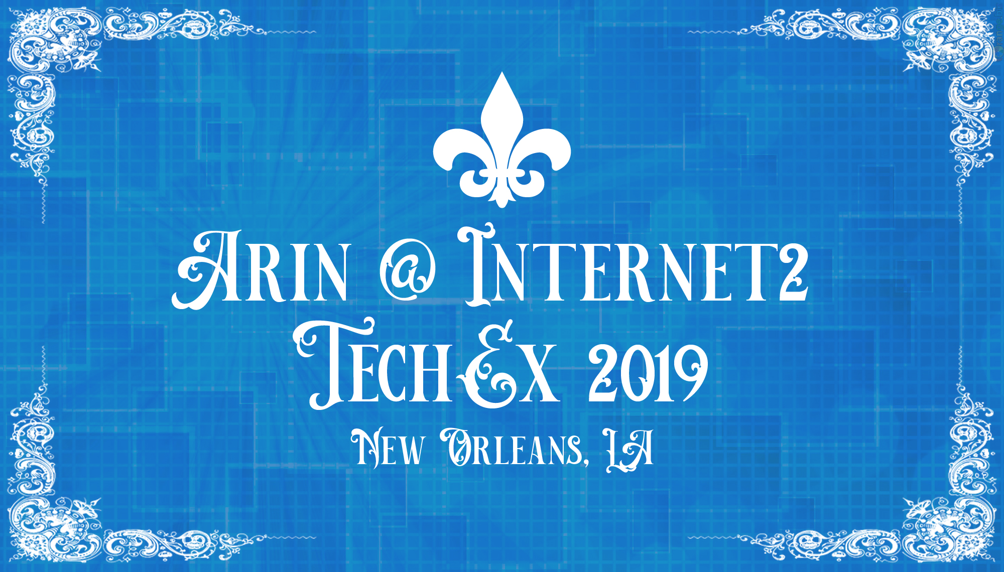 ARIN @ Internet2 TechEx 2019