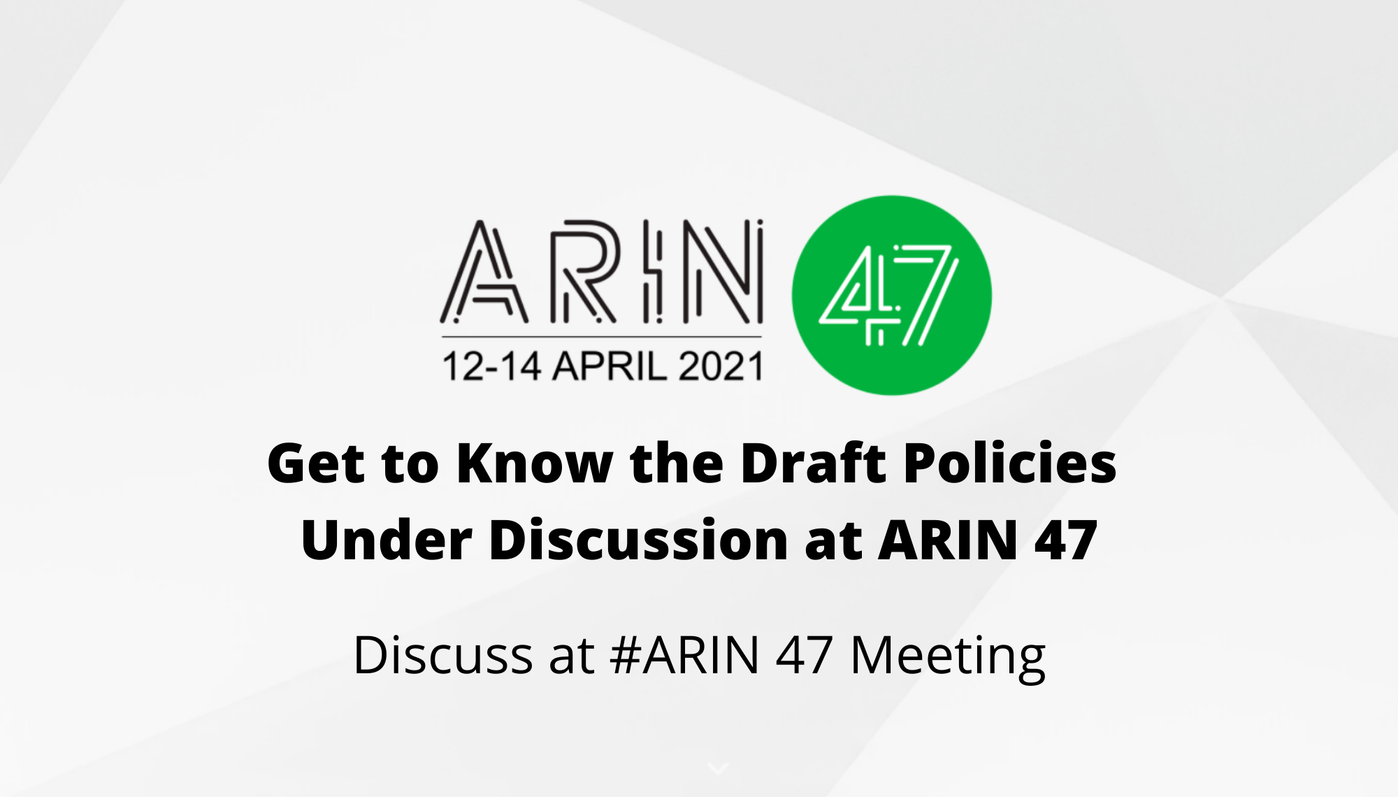 Get to Know the Draft Policies Under Discussion at ARIN 47