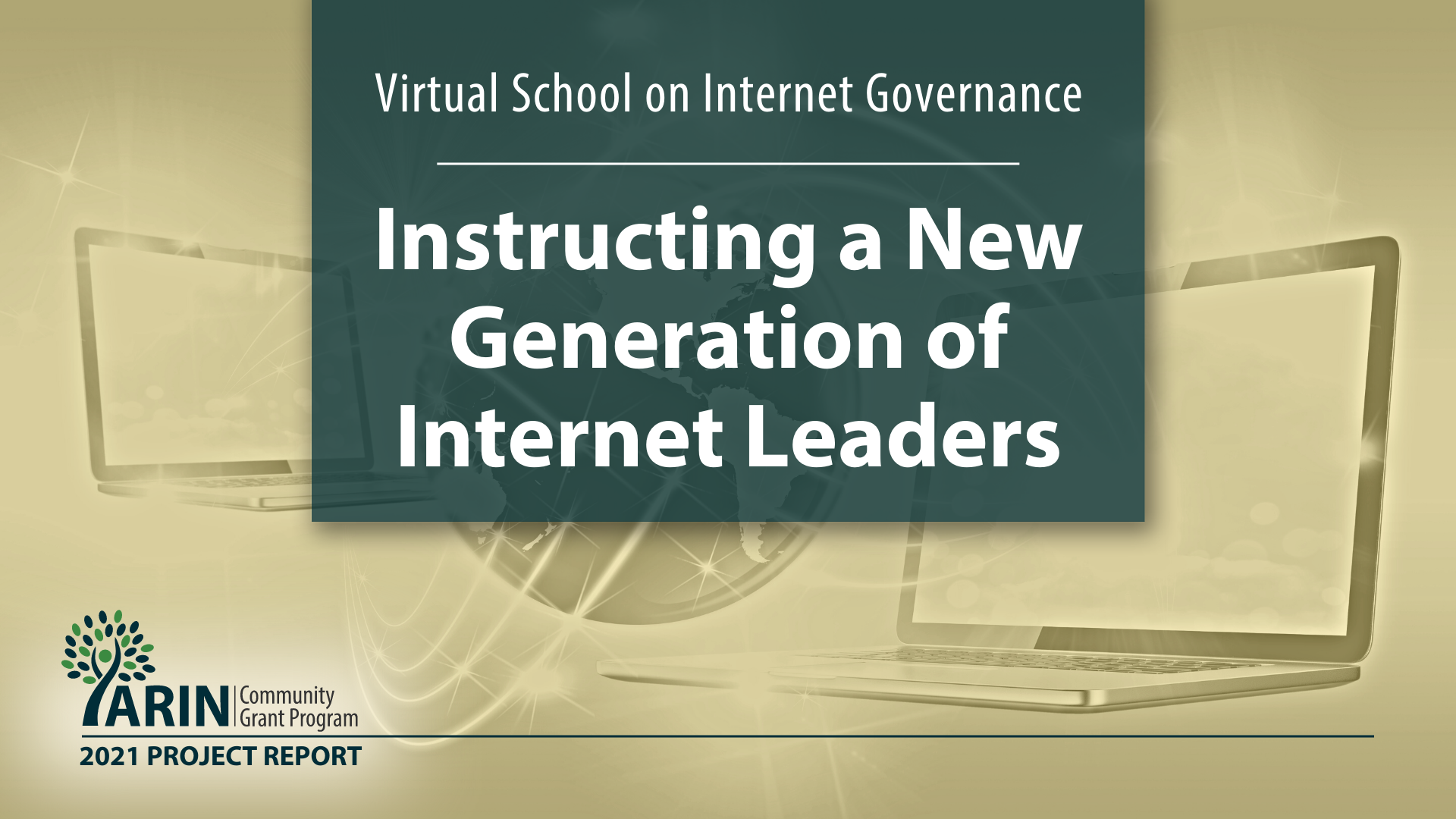 Virtual School on Internet Governance: Instructing a New Generation of Internet Leaders