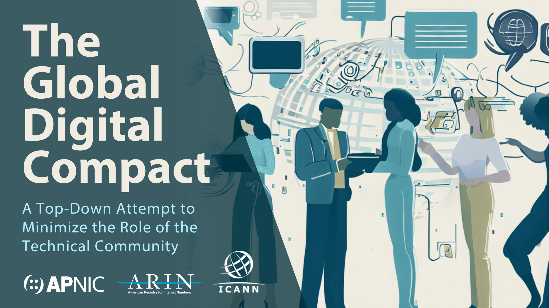 The Global Digital Compact: A Top-Down Attempt to Minimize the Role of the Technical Community