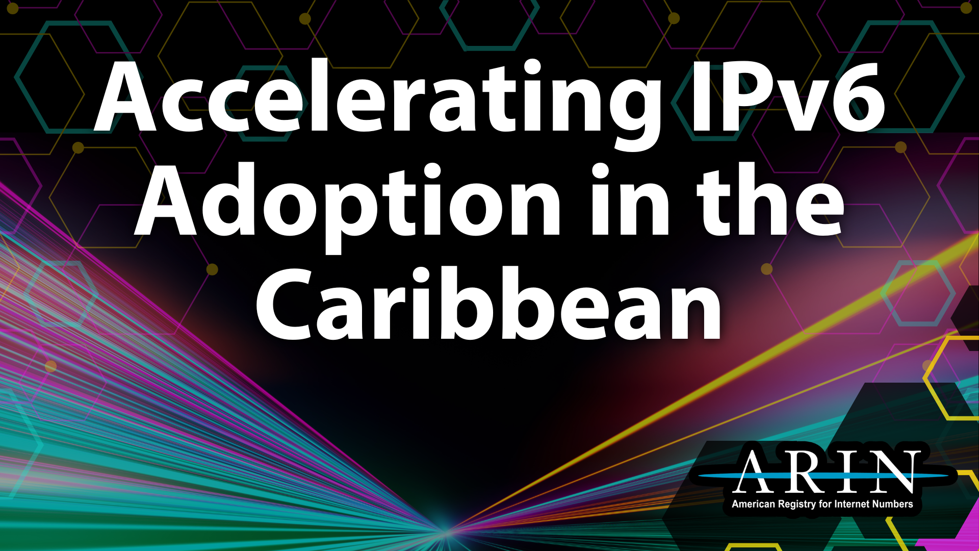 Accelerating IPv6 Adoption in the Caribbean