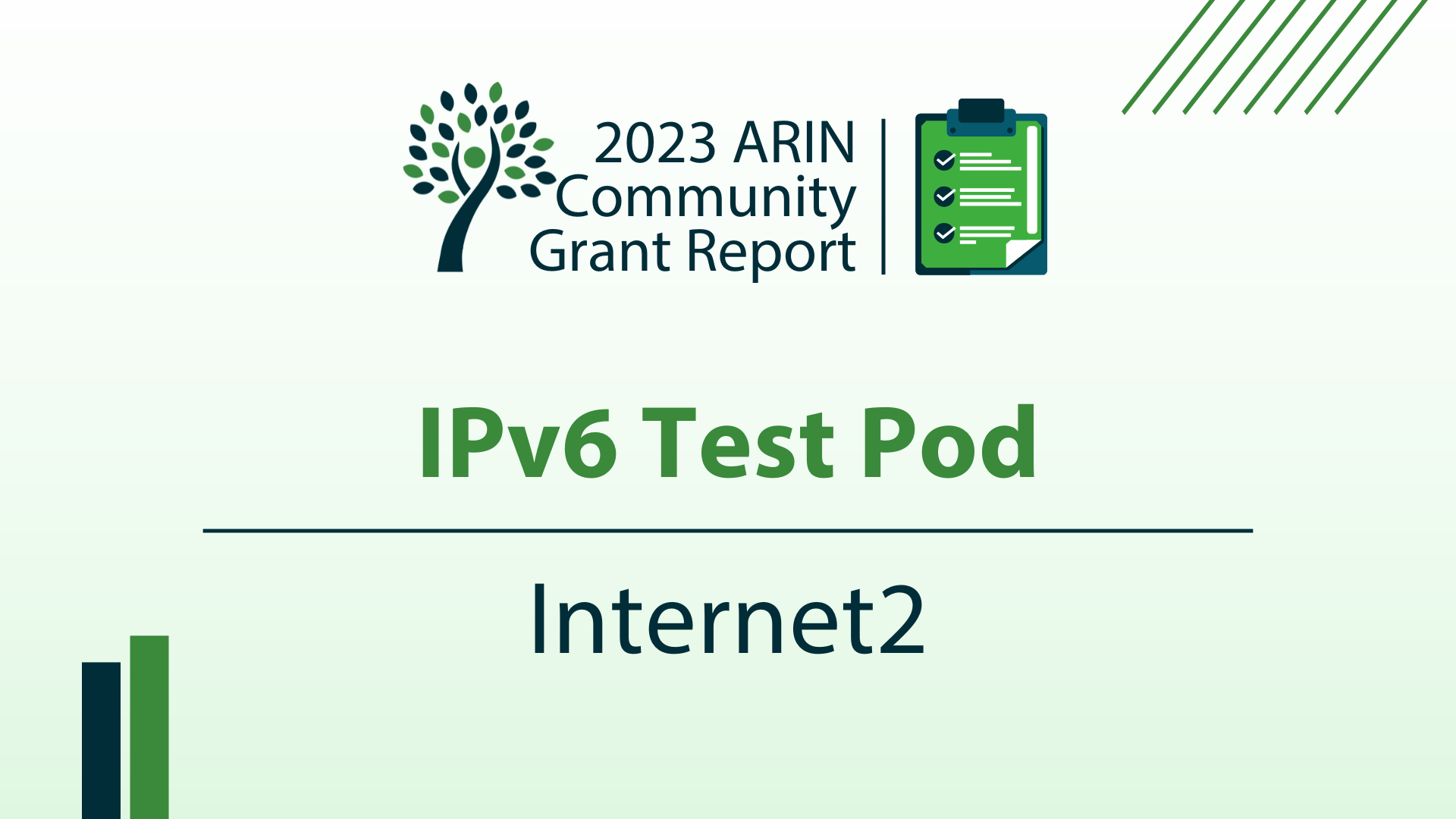 Grant Report: IPv6 Test Pod - American Registry for Internet Numbers